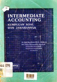 INTERMEDIATE ACCOUNTING; Kumpulan Soal Dan Jawabannya