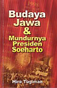 Image of BUDAYA JAWA & MUNDURNYA PRESIDEN SOEHARTO
