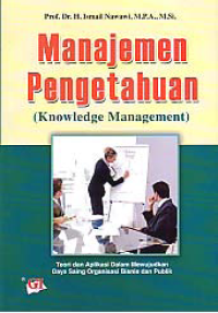 MANAJEMEN PENGETAHUAN (Knowledge Management)