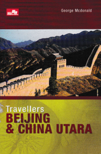 TRAVELLERS BEIJING & CHINA UTARA