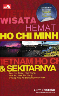 WISATA HEMAT HO CHI MINH & SEKITARNYA