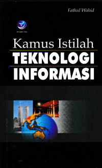 Image of KAMUS ISTILAH TEKNLOGI INFORMASI