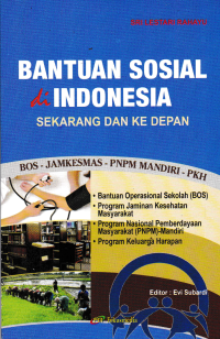 Image of BANTUAN SOSIAL DI INDONESIA SEKARANG DAN KEDEPAN