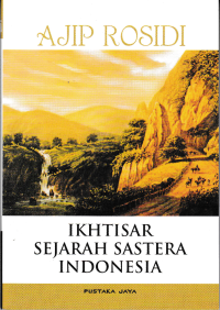 Image of IKHTISAR SEJARAH SASTERA INDONESIA