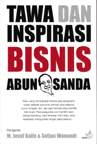 TAWA DAN INSPIRASI BISNIS ABUN SANDA