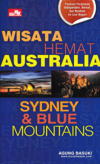 WISATA HEMAT AUSTRALIA; SYDNEY & BLUE MOUNTAINS