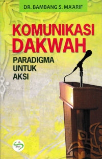 Image of KOMUNITAS DAKWAH; Paradigma Untuk Aksi