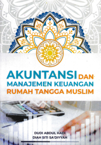 Image of AKUNTANSI DAN MANAJEMEN KEUANGAN RUMAH TANGGA MUSLIM