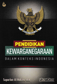 Image of PENDIDIKAN KEWARGANEGARAAN DALAM KONTEKS INDONESIA