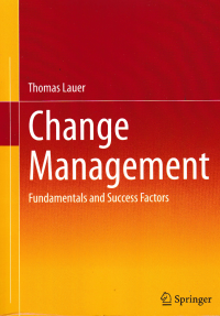 Image of CHANGE MANAGEMENT : Fundamentals and Success Factors