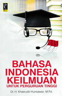 Image of BAHASA INDONESIA KEILMUAN UNTUK PERGURUAN TINGGI