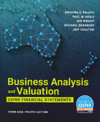 BUSINESS ANALYSIS AND VALUATION : Using Financial Statements