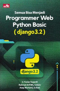 SEMUA BISA MENJADI PROGRAMMER WEB PYTHON BASIC (DJANGO 3,2)