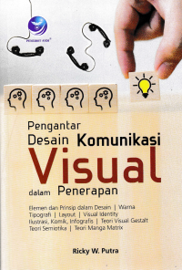 Image of PENGANTAR DESAIN KOMUNIKASI VISUAL DALAM PENERAPAN
