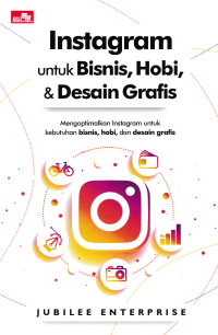Image of INSTAGRAM UNTUK BISNIS, HOBI, & DESAIN GRAFIS