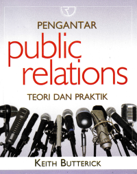 PENGANTAR PUBLICK RELATINS TEORI DAN PRAKTIK