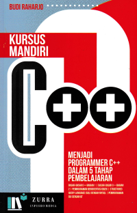 Image of KURSUS MANDIRI C++ : Menjadi Programmer C++ dalam 5 Tahap Pembelajaran