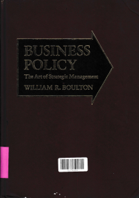 BUSINESS POLICY : The Art of Strategic Management