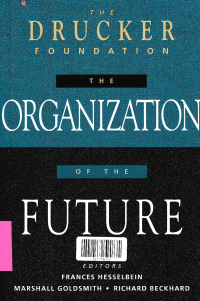 THE ORGANIZATION OF THE FUTURE