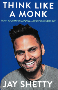 Image of THINK LIKE A MONK : Train Your Mind for Peace and Purpose Every Day