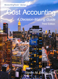 COST ACCOUNTING : A Decision Making Guide