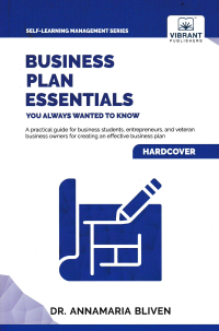 Image of BUSINESS PLAN ESSENTIALS YOU ALWAYS WANTED TO KNOW : A Pratical Guide for Business Students, Entrepreneurs and Veteran Business Owners for Creating An Effective Business Plan (Self-Learning Management Series)