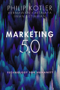 Image of MARKETING 5.0 : Technology for Humanity
