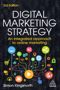 Image of DIGITAL MARKETING STRATEGY : An Integrated Approach to Online Marketing
