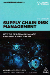 SUPPLY CHAIN RISK : How to Design and Manage Resilient Supply Chains