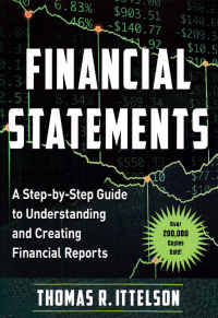 Image of FINANCIAL STATEMENS : A Step-by-Step Guide to Understanding and Creating Financial Reports