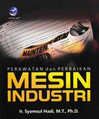 Image of PERAWATAN DAN PERBAIKAN MESIN INDUSTRI