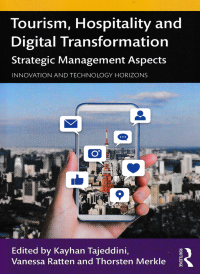 Image of TOURISM, HOSPITALITY AND DIGITAL TRANSFORMATION : Strategic Management Aspects Innovation and Technology Horizons