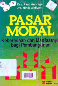 PASAR MODAL; Keberadaan Dan Manfaatnya Bagi Pembangunan