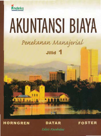 AKUNTANSI BIAYA; Penekanan Manajerial (Jilid 1)