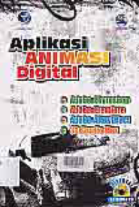 Image of APLIKASI ANIMASI DIGITAL : Adobe Photoshop, Adobe Prefiere, Adobe After Effect, 3D Studio Max