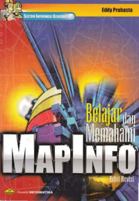 BELAJAR DAN MEMAHAMI MAPINFO