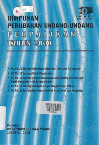 Image of HIMPUNAN PERUBAHAN UNDANG-UNDANG PERPAJAKAN TAHUN 2000