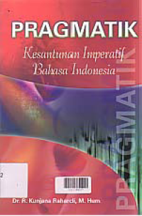 PRAGMATIK; Kesantunan Imperatif Bahasa Indonesia