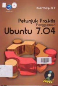 PETUNJUK PRAKTIS PENGGUNAAN Ubuntu 7.04