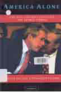 Image of AMERICAN ALONE; THE NEO - CONSERVATIVES AND THE GLOBAL ORDER