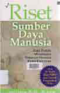 Image of RISET SUMBER DAYA MANUSIA; Cara Praktis Mendeteksi Dimensi-dimensi Kerja Karyawan