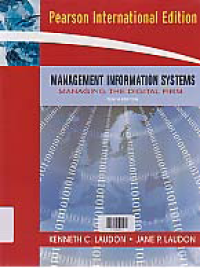 MANAGEMENT INFORMATION SYSTEMS; Managing the Digital Firm