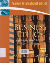 BUSINESS ETHICS; Concept and Cases + CD