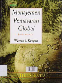 MANAJEMEN PEMASARAN GLOBAL (Jilid 1)