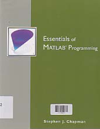 ESSENTIALS OF MATLAB PROGRAMMING