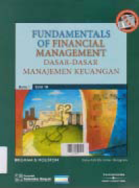 FUNDAMENTALS OF FINANCIAL; DASAR-DASAR MANAJEMEN KEUANGAN  (Buku 1)