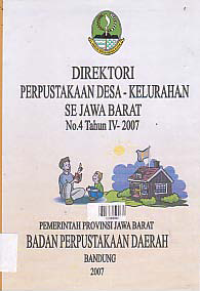 Image of DIREKTORI PERPUSTAKAAN DESA-KELURAHAN SE JAWA BARAT NO.4 TAHUN IV 2007