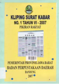 KLIPING SURAT KABAR NO.1 TAHUN VI 2007 PIKIRAN RAKYAT