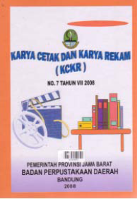 Image of KARYA CETAK DAN KARYA REKAM (KCKR) NO.7 TAHUN VII 2008
