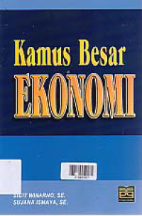 KAMUS BESAR EKONOMI